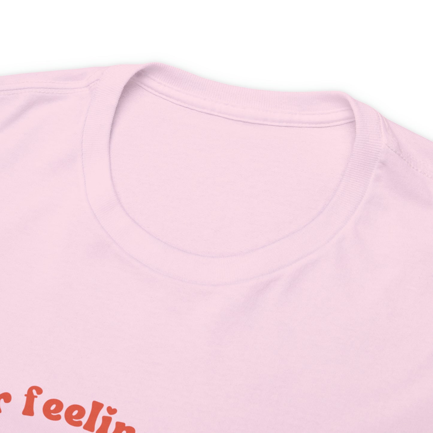 You Feelings Are Valid Tee