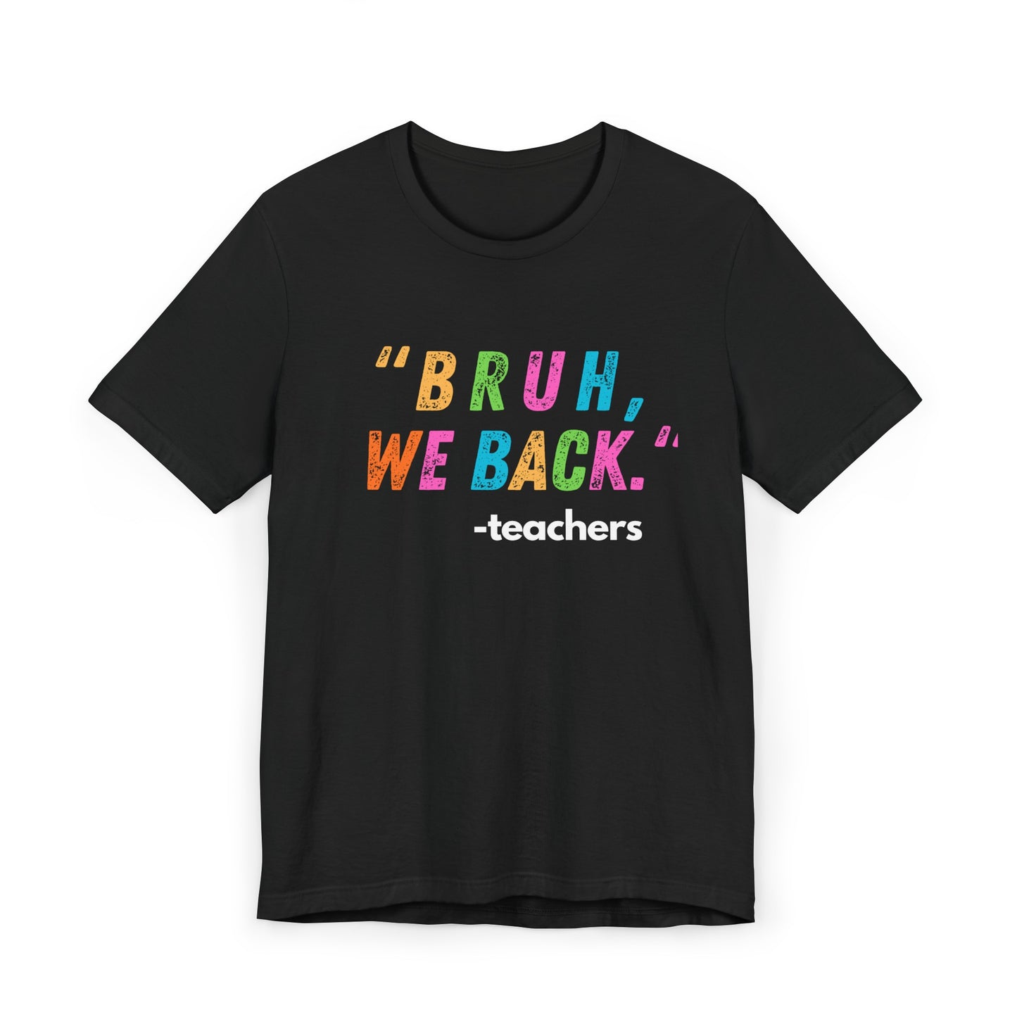 Bruh We Back Jersey T-Shirt