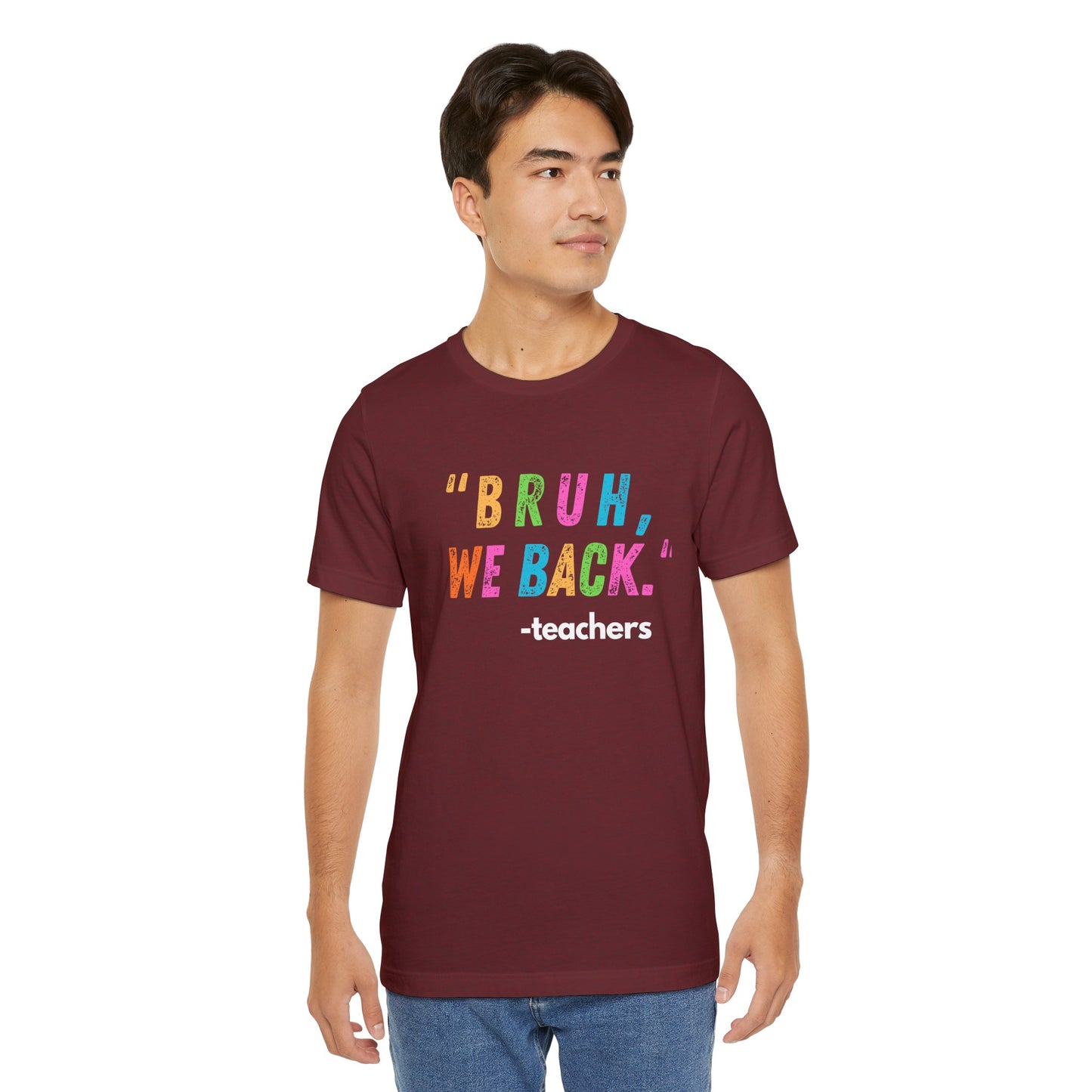 Bruh We Back Jersey T-Shirt