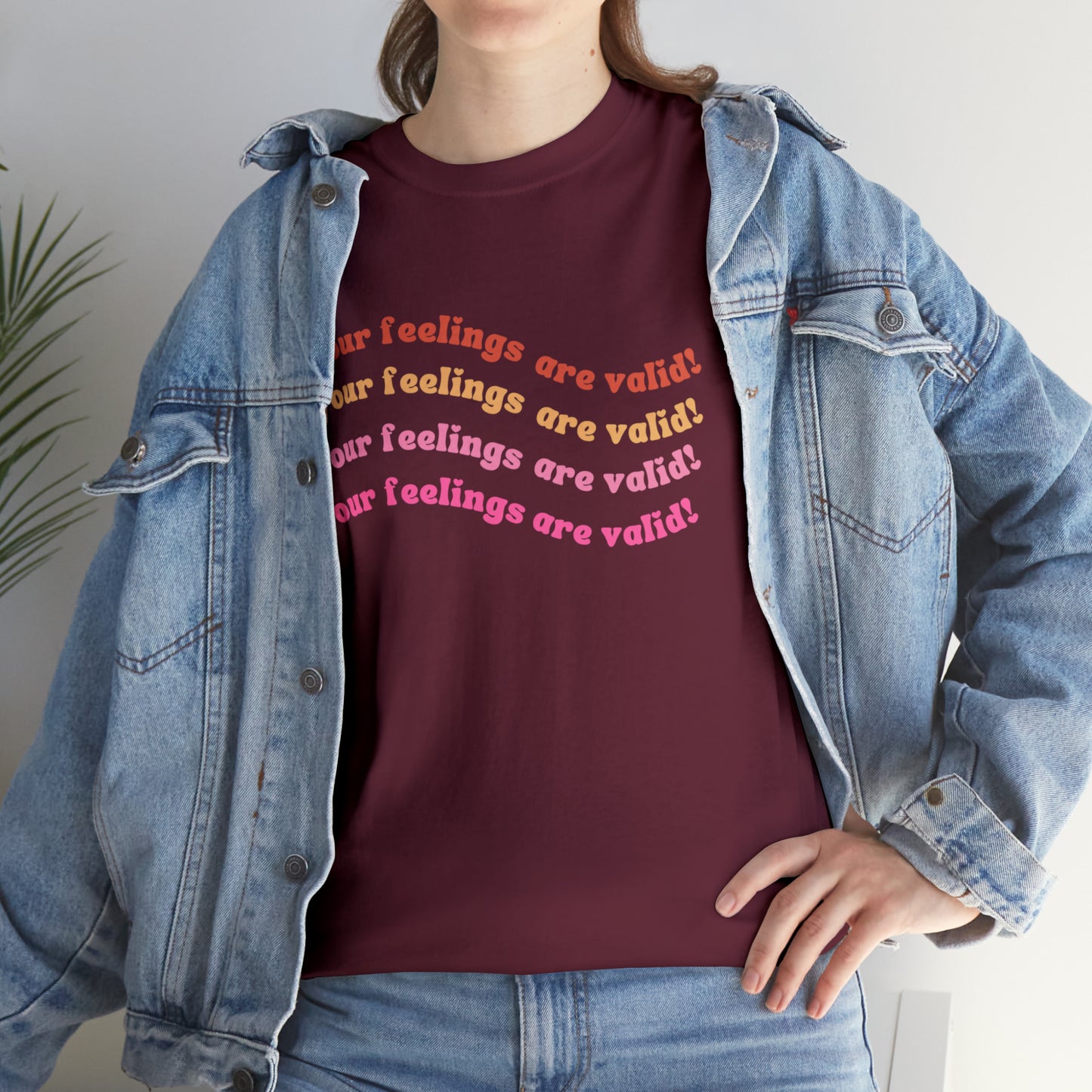 You Feelings Are Valid Tee