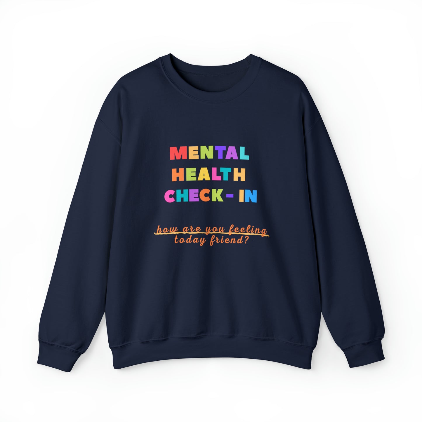 Mental Health Check In Sweater