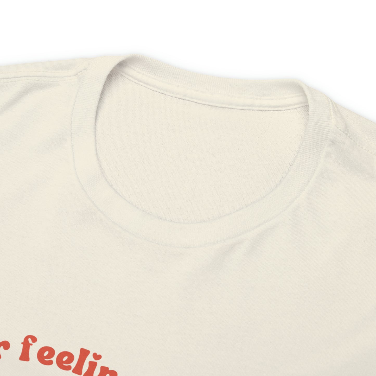 You Feelings Are Valid Tee