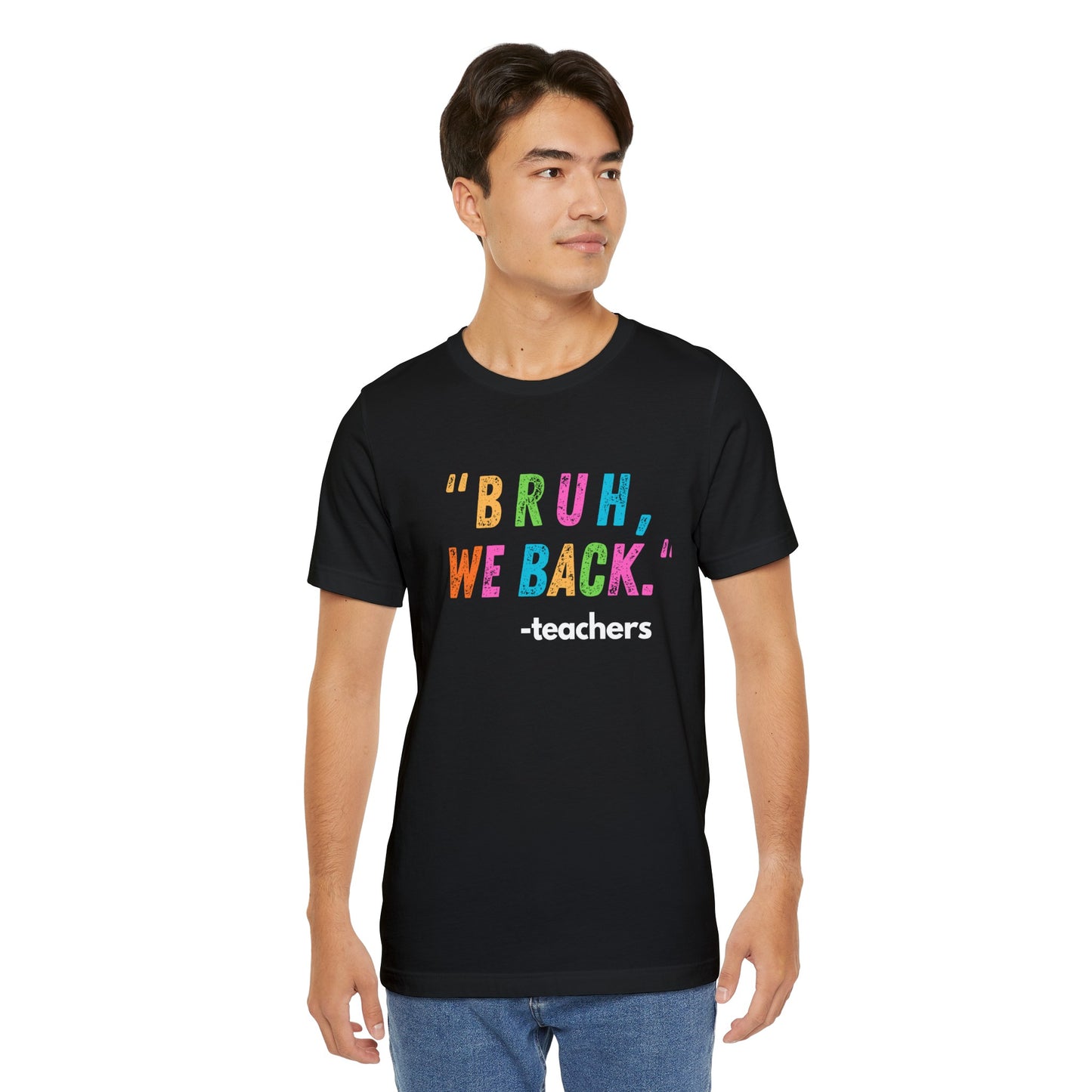 Bruh We Back Jersey T-Shirt